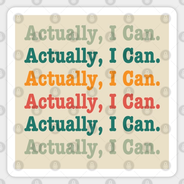 Actually I Can - Motivational Words Sticker by HobbyAndArt